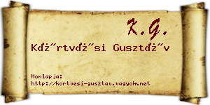 Körtvési Gusztáv névjegykártya